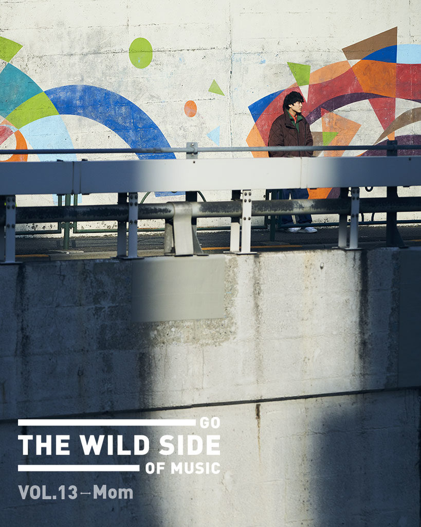 GO THE WILD SIDE OF MUSIC VOL.13 Mom